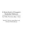 A Sourcebook of Gauguin's Symbolist Followers: Les Nabis, Pont-Aven, Rose + Croix