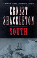 A South: Memoir of the "Endurance" Voyage