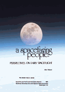 A Spacefaring People: Perspectives on Early Spaceflight