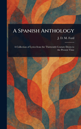 A Spanish Anthology