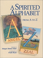 A Spirited Alphabet - Daleo, Morgan Simone, and Riccio, Frank