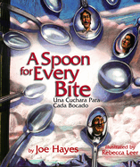 A Spoon for Every Bite / Una Cuchara Para Cada Bocado