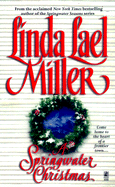 A Springwater Christmas - Miller, Linda Lael