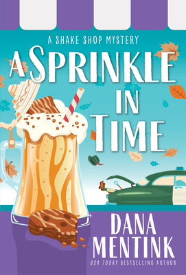 A Sprinkle in Time - Mentink, Dana