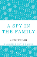 A spy in the family; an erotic comedy.