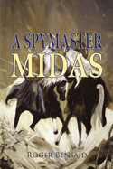 A Spymaster: Midas