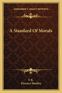 A Standard Of Morals