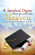 A Stanford Degree Won't Get You Into Heaven