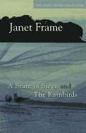 A State of Siege: And, the Rainbirds - Frame, Janet