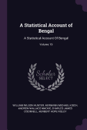 A Statistical Account of Bengal: A Statistical Account of Bengal; Volume 19
