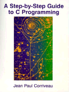 A Step-By-Step Guide to C Programming