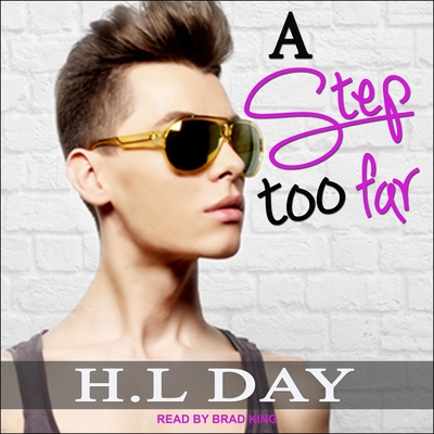 A Step Too Far - King, Brad (Read by), and Day, H L