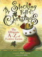 A Stocking Full of Christmas: The Ultimate A-Z of Festive Gems