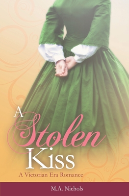 A Stolen Kiss - Nichols, M a