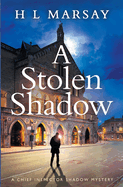 A Stolen Shadow (Chief Inspector Shadow Mystery)