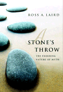 A Stone's Throw - Laird, Ross A