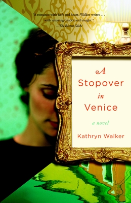 A Stopover in Venice - Walker, Kathryn