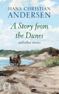 A Story from the Dunes: and other stories