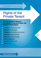 A Straightforward Guide To The Rights Of The Private Tenant