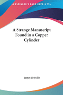 A Strange Manuscript Found in a Copper Cylinder