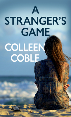 A Stranger's Game - Coble, Colleen