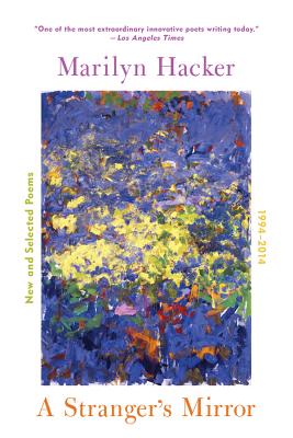 A Stranger's Mirror: New and Selected Poems 1994-2014 - Hacker, Marilyn