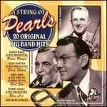 A String of Pearls: 20 Original Big Band Hits