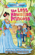 A Stroke of Magic: The Last Hawaiian Princess