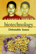 A Student's Guide to Biotechnology