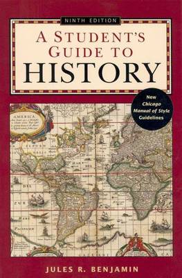 A Student's Guide to History - Benjamin, Jules R