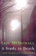 A Study in Deathr - McDowall, Iain