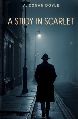 A Study in Scarlet - Doyle, A Conan