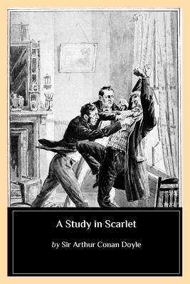 A Study in Scarlet - Doyle, Arthur Conan, Sir