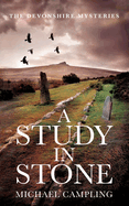 A Study in Stone: A British Mystery