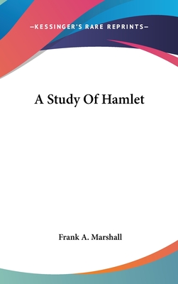 A Study Of Hamlet - Marshall, Frank a