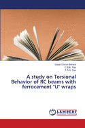 A study on Torsional Behavior of RC beams with ferrocement "U" wraps