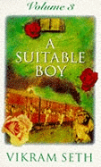 A Suitable Boy: The classic bestseller