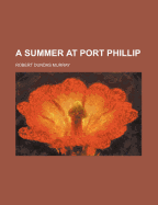 A Summer at Port Phillip