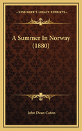 A Summer in Norway (1880)