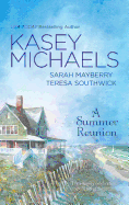 A Summer Reunion: An Anthology
