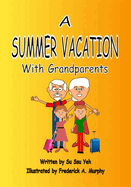 A Summer Vacation with Grandparents