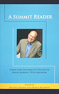 A Summit Reader: Essays and Lectures in Honor of David Noebel's 70th Birthday - Bauman, Michael (Editor), and Beckwith, Francis (Editor)