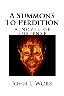 A Summons to Perdition: A Novel of Suspense