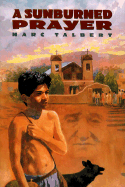 A Sunburned Prayer - Talbert, Marc