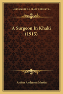 A Surgeon in Khaki (1915)