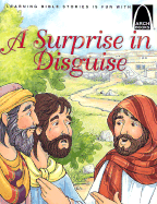 A Surprise in Disguise: Luke 24:13-35 for Children