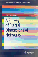 A Survey of Fractal Dimensions of Networks