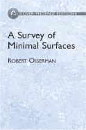 A Survey of Minimal Surfaces - Osserman, Robert