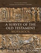 A Survey of the Old Testament Workbook: Revised and Updated