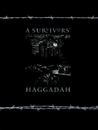 A Survivors' Haggadah